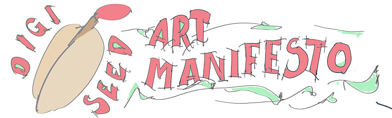 digiseed art manifesto